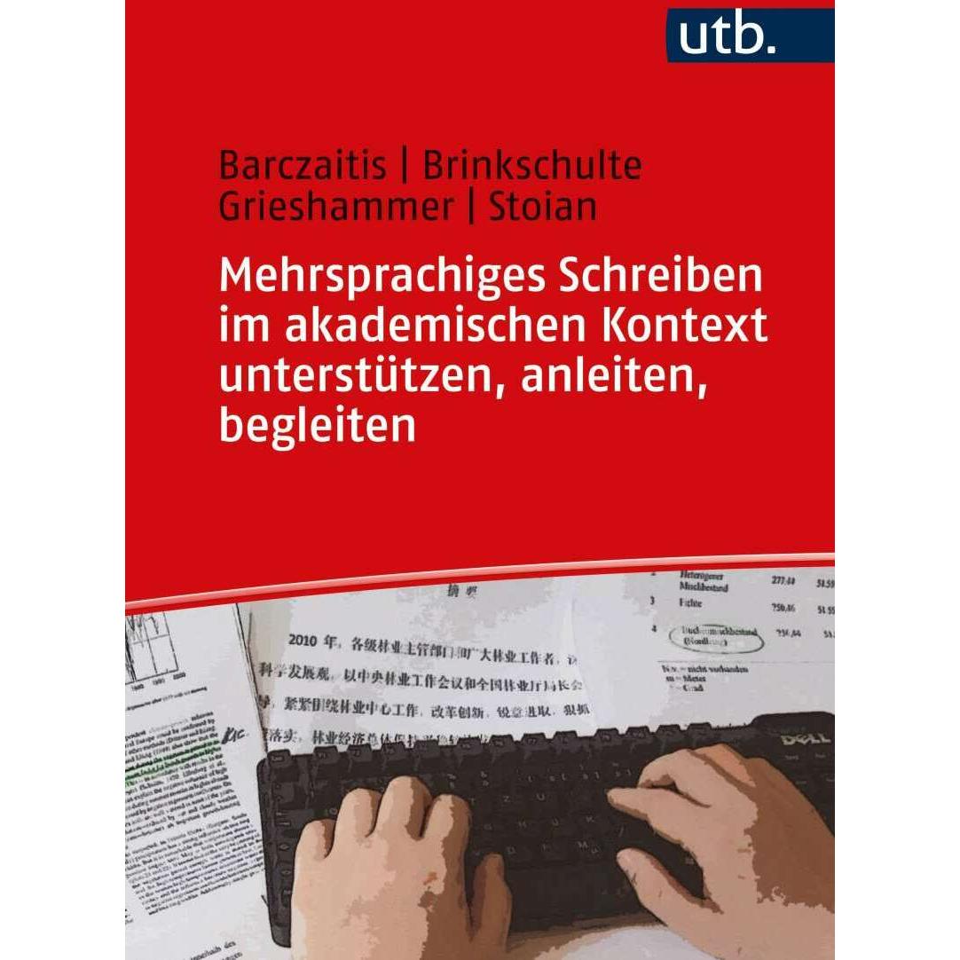 Thumbnail - Mehrsprachiges Schreiben im akademischen Kontext unterstützen, anleiten, begleiten, Fachbücher von Monica-Elena Stoian, ...