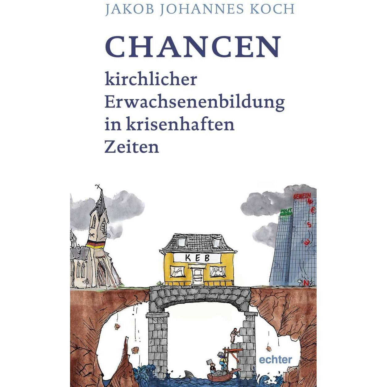 Thumbnail - Die Zukunft nicht erleiden, sondern gestalten, Fachbücher von Jakob Johannes Koch