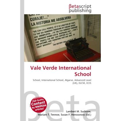Vale Verde International School, Schulbücher von Susan F. Marseken, Lambert M. Surhone, Miriam T. Timpledon