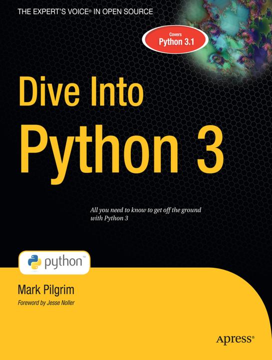 Produktbild Dive Into Python 3 (Englisch, Mark Pilgrim, 2009)