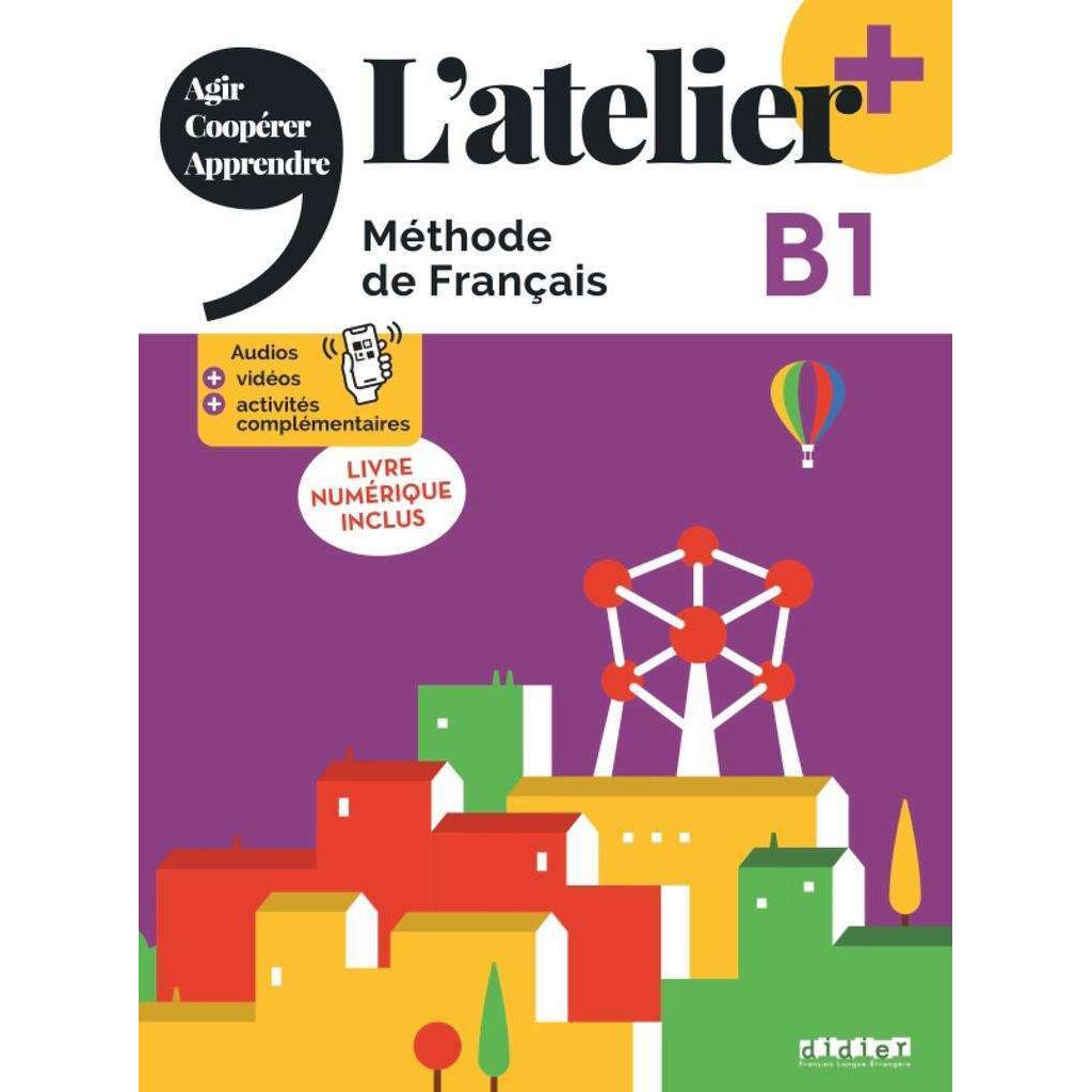L'atelier - Méthode de Français - Ausga, Schulbücher von Collectif