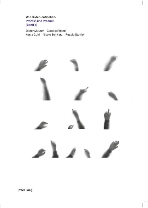 Produktbild Wie Bilder «entstehen» (Deutsch, Claudia Riboni, Dieter Maurer, Nicole Schwarz, Xenia Guhl, 2013)