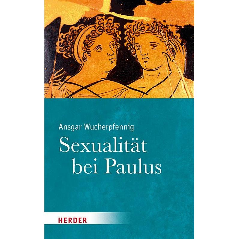Sexualität bei Paulus, Sachbücher von Ansgar Wucherpfennig