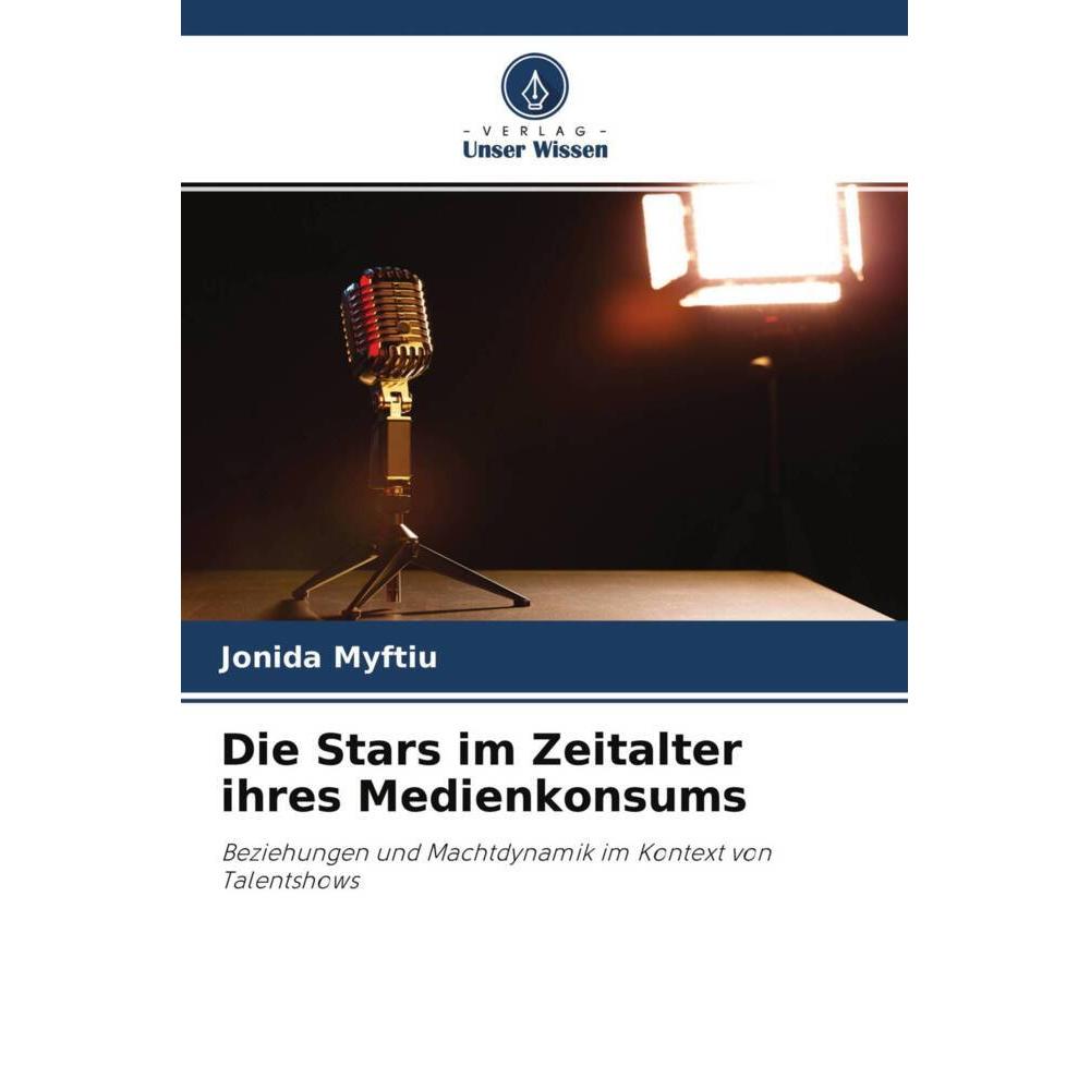 Die Stars im Zeitalter ihres Medienkonsums, Fachbücher von Jonida Myftiu