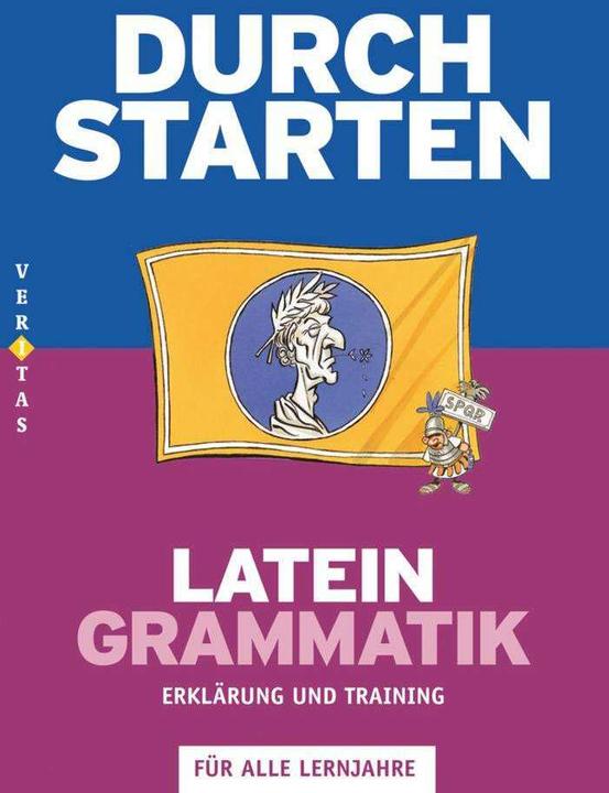 Durchstarten Latein. Alle Lernjahre. Grammatik. Coachingbuch (Deutsch, Wolfram Kautzky, 2024)