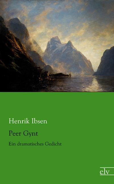 Produktbild Peer Gynt (Deutsch, Henrik Ibsen, 2014)