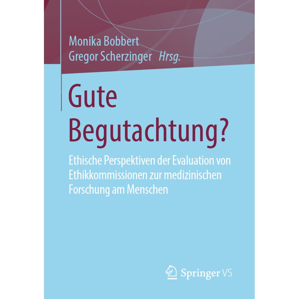 Thumbnail - Gute Begutachtung?, Fachbücher von Monika Bobbert, Gregor Scherzinger