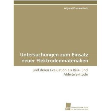 Untersuchungen zum Einsatz neuer Elektrodenmaterialien, Fachbücher