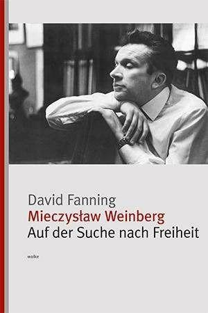 Produktbild Mieczyslaw Weinberg (Deutsch, David Fanning, 2020)
