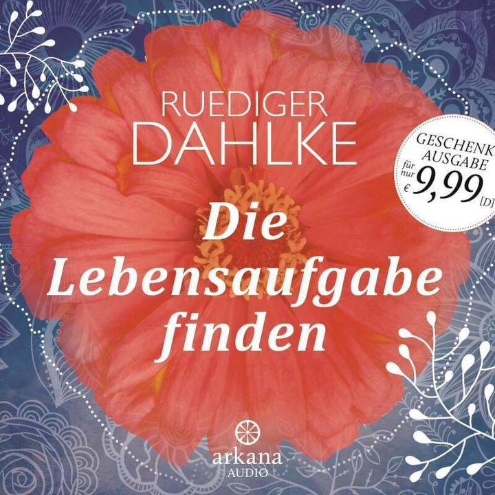 Produktbild Die Lebensaufgabe finden (Ruediger Dahlke, Deutsch)