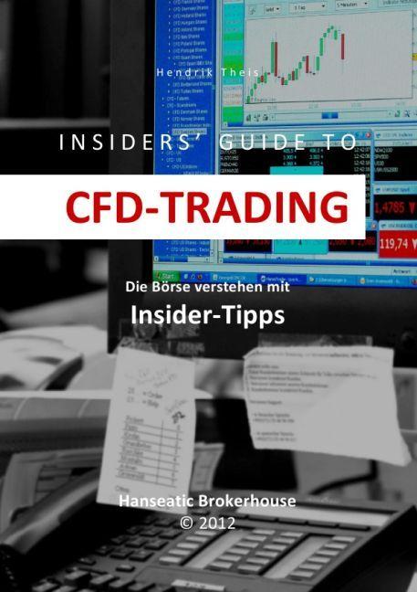 Produktbild Insiders' Guide To Cfd-Trading (Hendrik Theis)