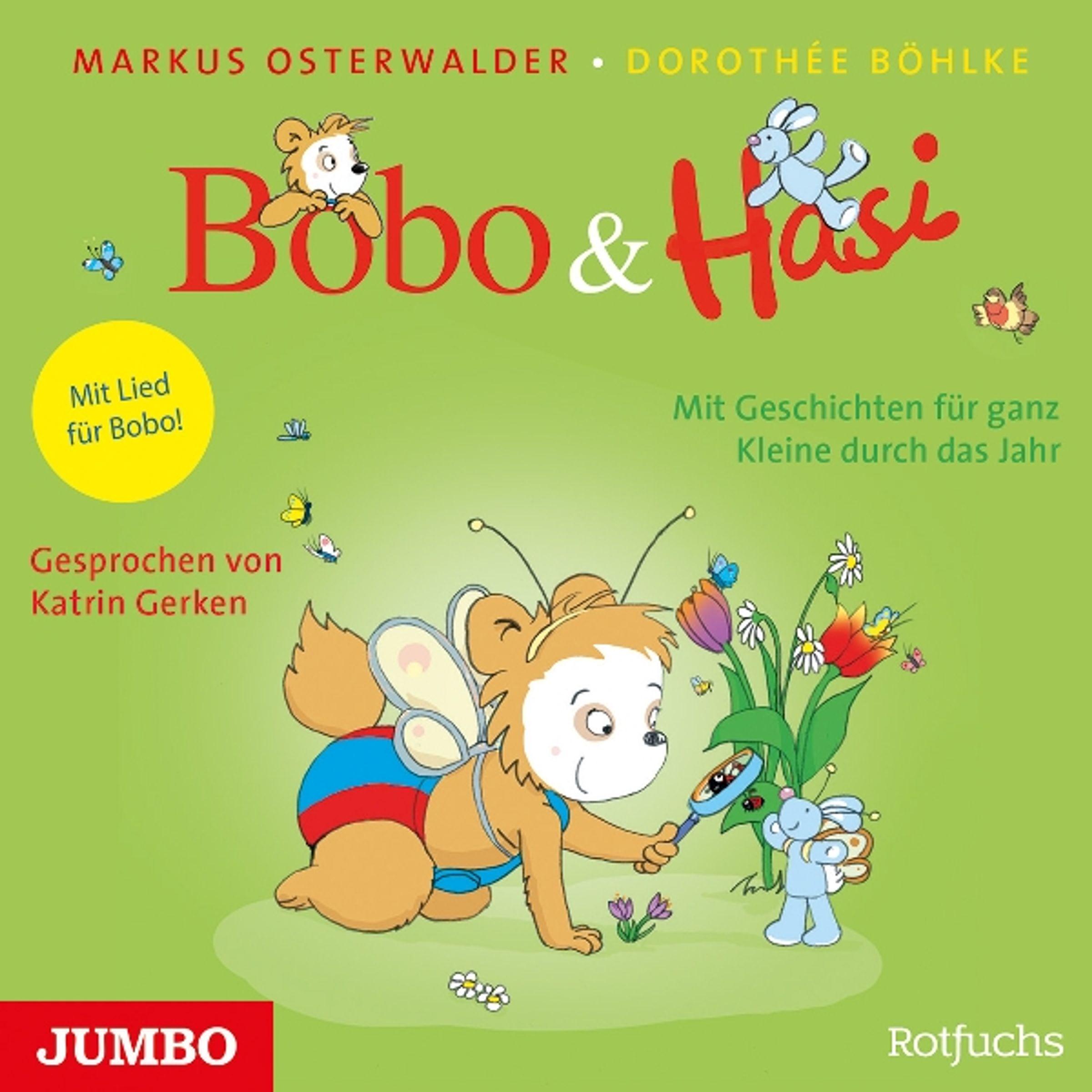Bobo & Hasi - Mit Geschichten Für Ganz Kleine, Audiolibri di Markus Böhlke Osterwalder, Katrin Gerker