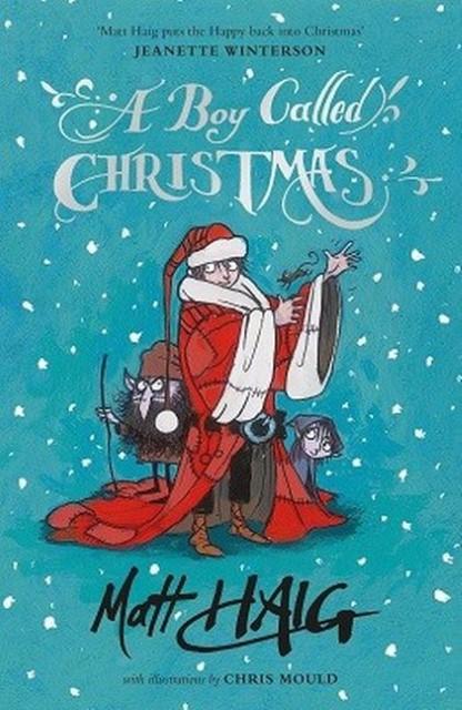 Produktbild A Boy Called Christmas (Englisch, Matt Haig, 2016)
