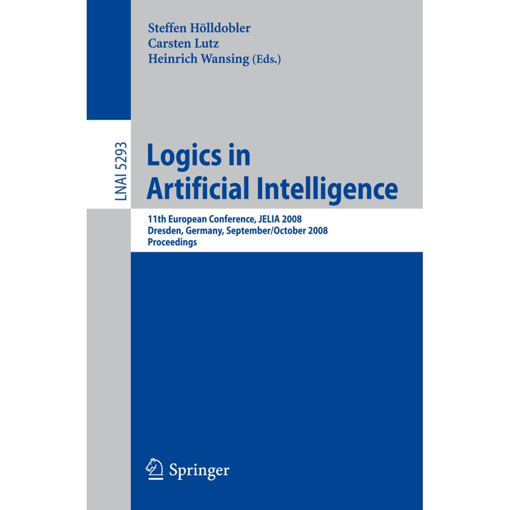 Logics in Artificial Intelligence, Fachbücher von Heinrich Wansing, Carsten Lutz, Steffen Hölldobler