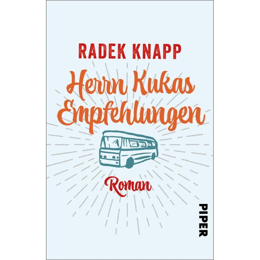 Herrn Kukas Empfehlungen, Belletristik von Radek Knapp