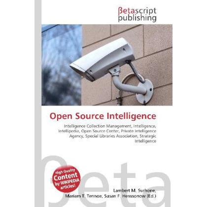 Thumbnail - Open Source Intelligence, Fachbücher von Lambert M. Surhone, Miriam T. Timpledon, Susan F. Marseken