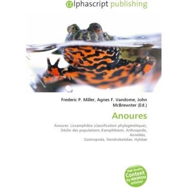 Anoures, Fachbücher von Agnes F. Vandome, Frederic P. Miller, John McBrewster