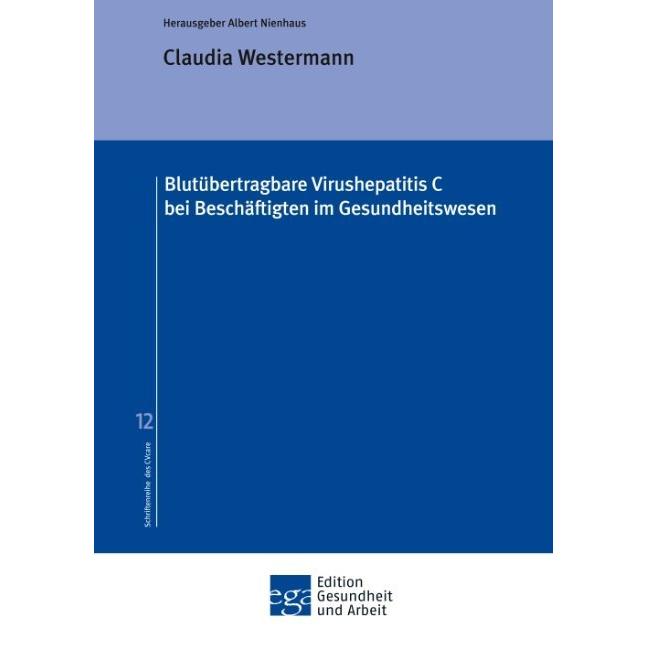 Blutübertragbare Virushepatitis C bei Beschäftigten im Gesundheitswesen, Fachbücher von Claudia Westermann