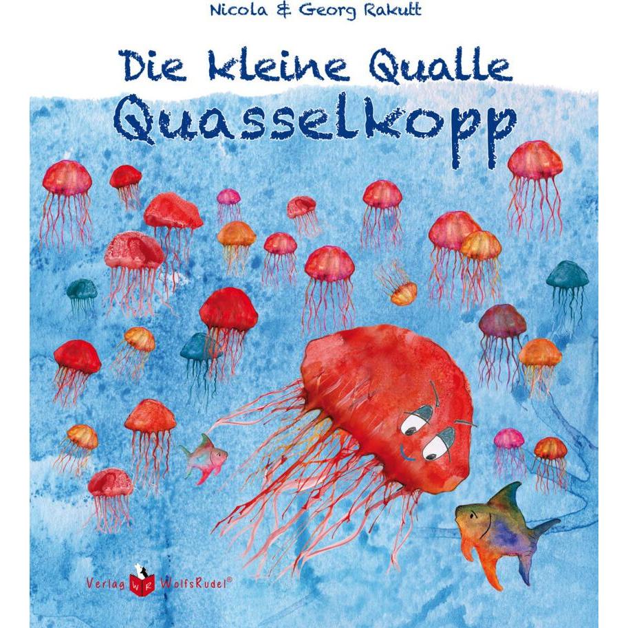 Thumbnail - Rakutt:Die kleine Qualle Quasselkopp, Kinderbücher von Georg Rakutt