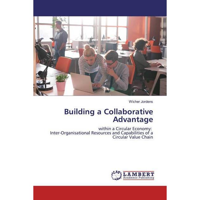 Building a Collaborative Advantage, Fachbücher von Wicher Jordens