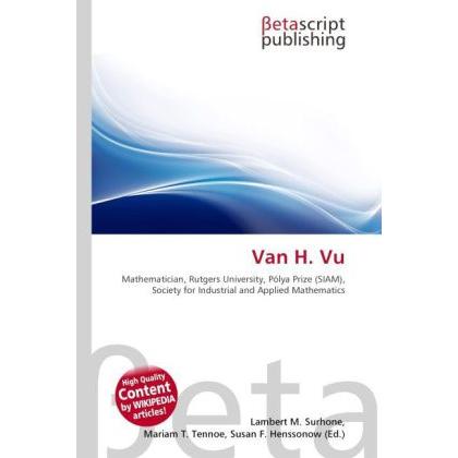 Thumbnail - Van H. Vu, Fachbücher von Lambert M. Surhone, Mariam T. Tennoe, Susan F. Henssonow