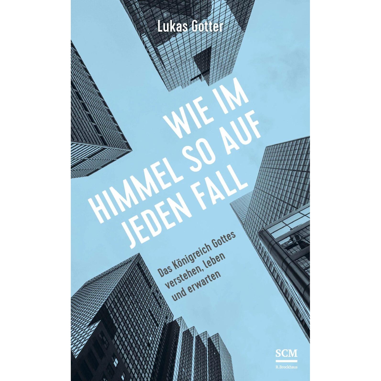 Wie im Himmel so auf jeden Fall, Sachbücher von Lukas Gotter