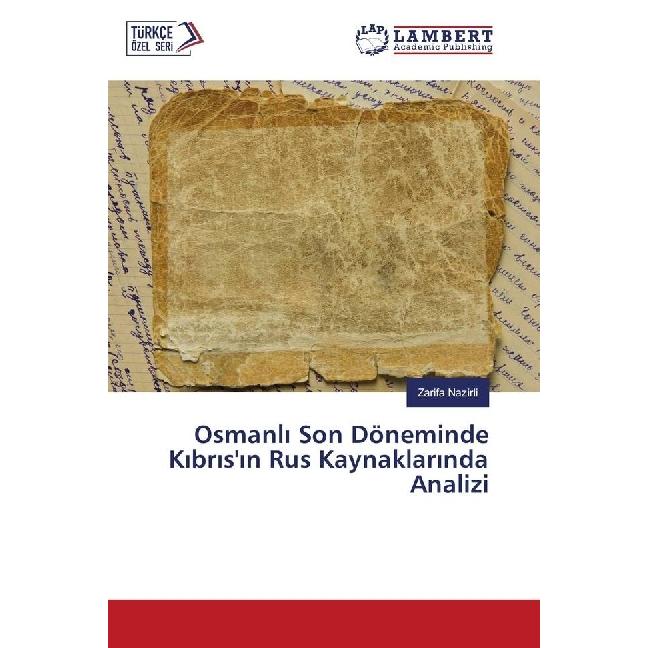 Nazirli:Osmanli Son Döneminde Kibris'in, Sachbücher von Zarifa Nazirli