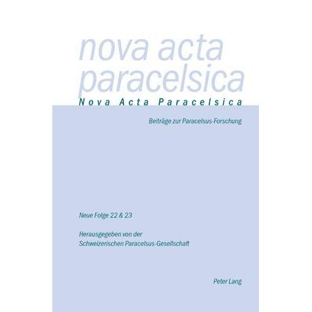 Nova Acta Paracelsica 22/23, Sachbücher von Pia Holenstein Weidmann