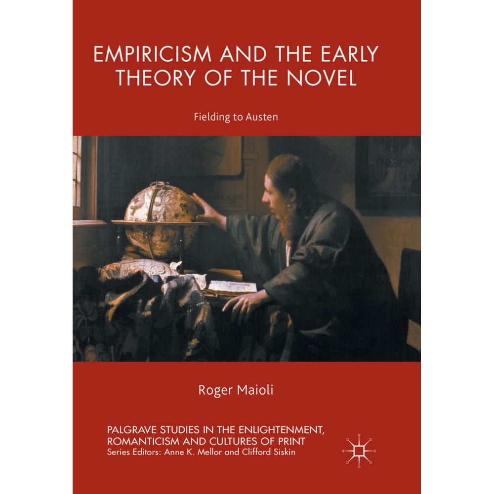 Empiricism and the Early Theory of the Novel, Fachbücher von Roger Maioli