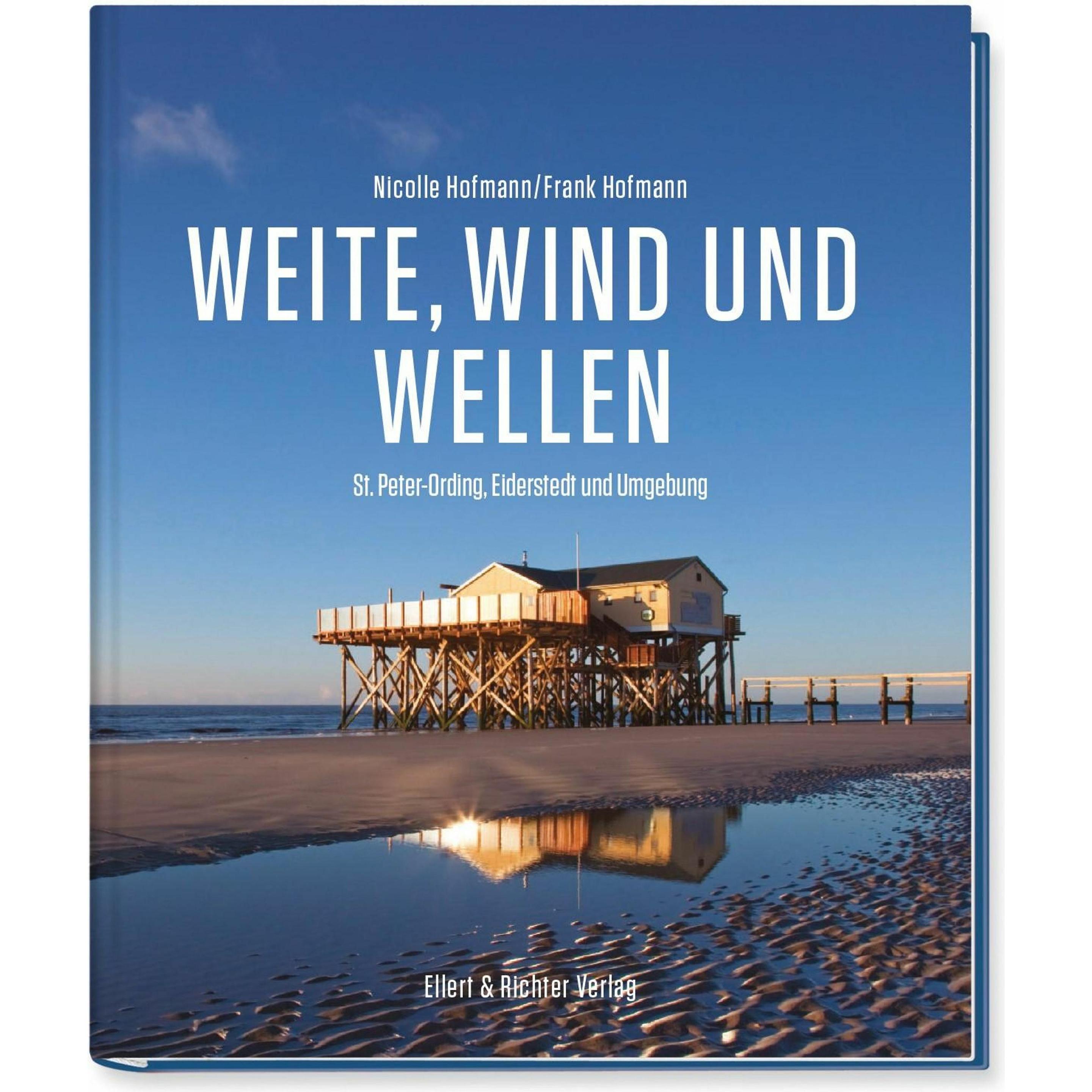 St. Peter Ording, Eiderstedt und Umgebung, Ratgeber von Nicolle Hofmann, Frank Hofmann