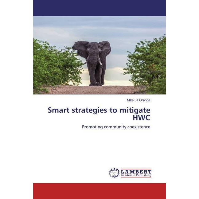 Smart strategies to mitigate HWC, Fachbücher von Mike La Grange