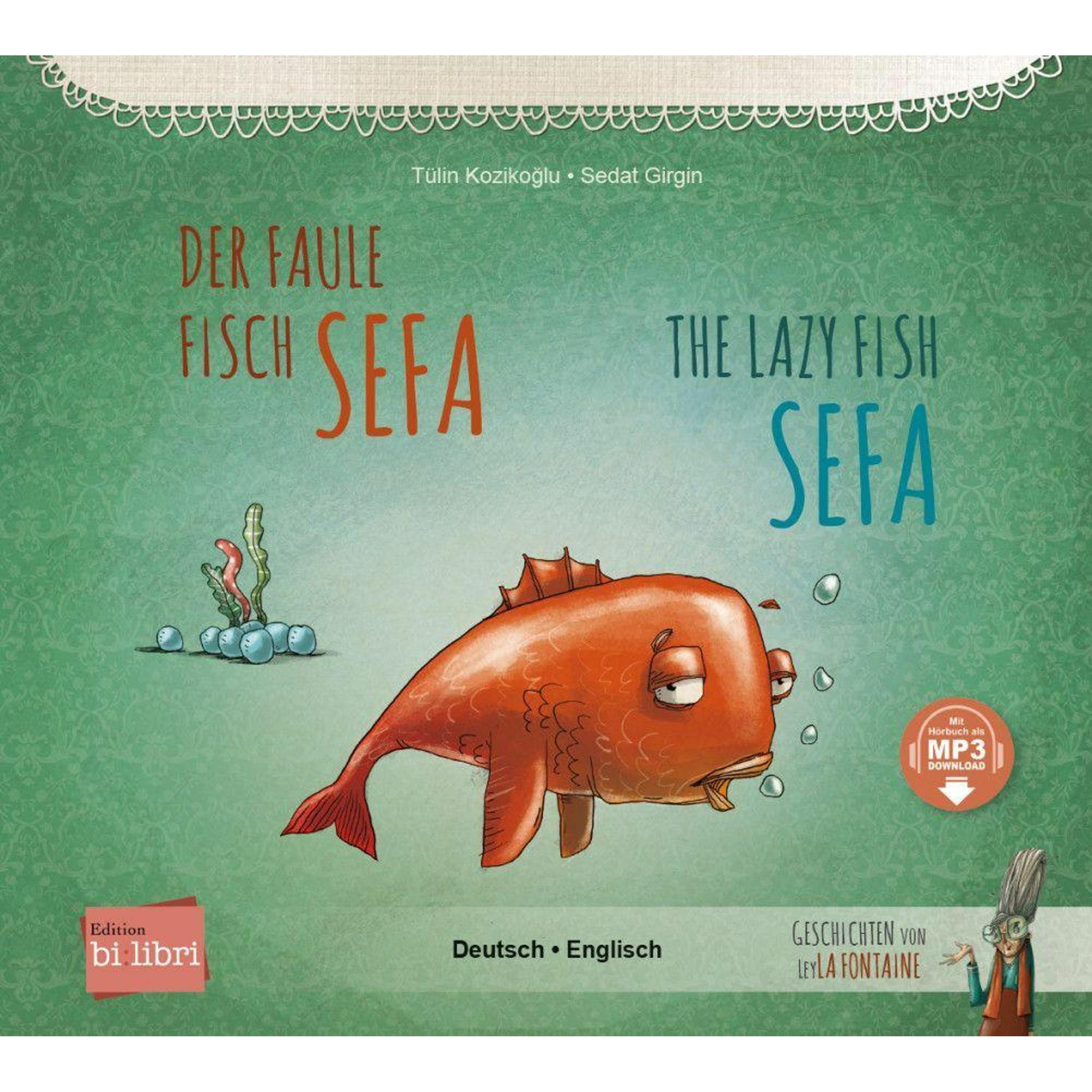 Der faule Fisch Sefa, Kinderbücher von Tülin Kozikoglu