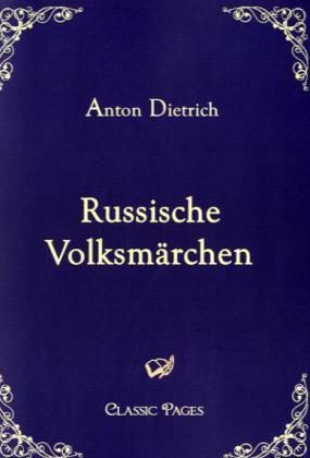 Produktbild Russische Volksmärchen (Anton Dietrich)