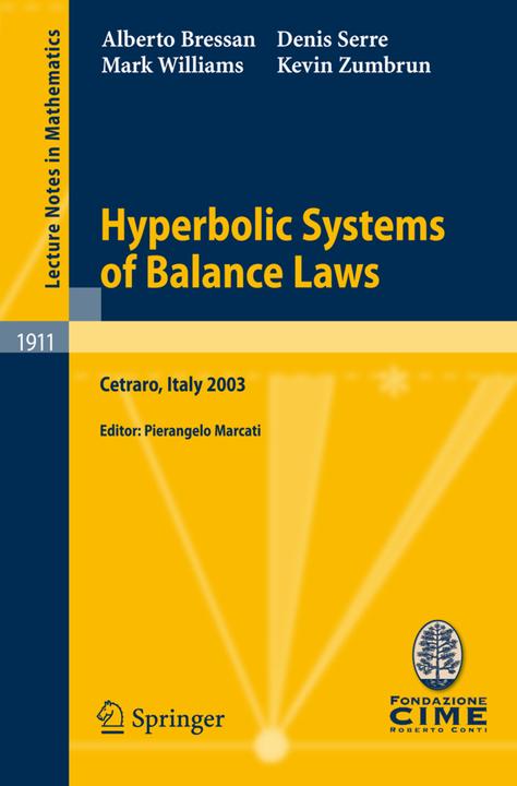 Produktbild Hyperbolic Systems of Balance Laws (Deutsch, Alberto Bressan, Denis Serre, Mark Williams, 2007)