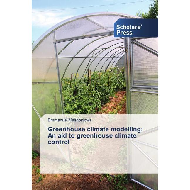 Greenhouse climate modelling: An aid to greenhouse climate control, Fachbücher