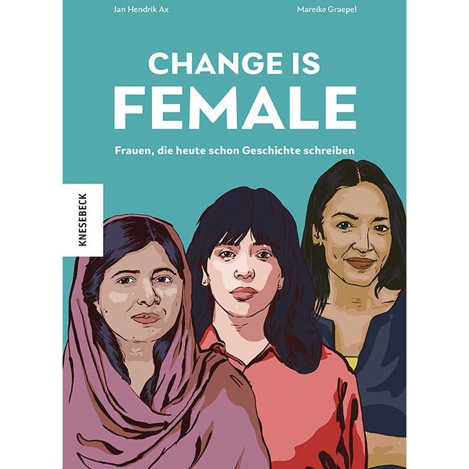 Change is female, Sachbücher von Mareike Graepel, Jan Hendrik Ax