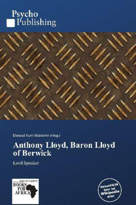 Produktbild Anthony Lloyd, Baron Lloyd of Berwick (Deutsch, Elwood Kuni Waldorm, 2011)