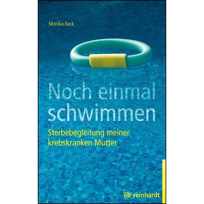 Noch einmal schwimmen, Fachbücher von Monika Keck