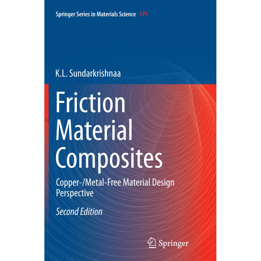 Friction Material Composites, Fachbücher von KL Sundarkrishnaa