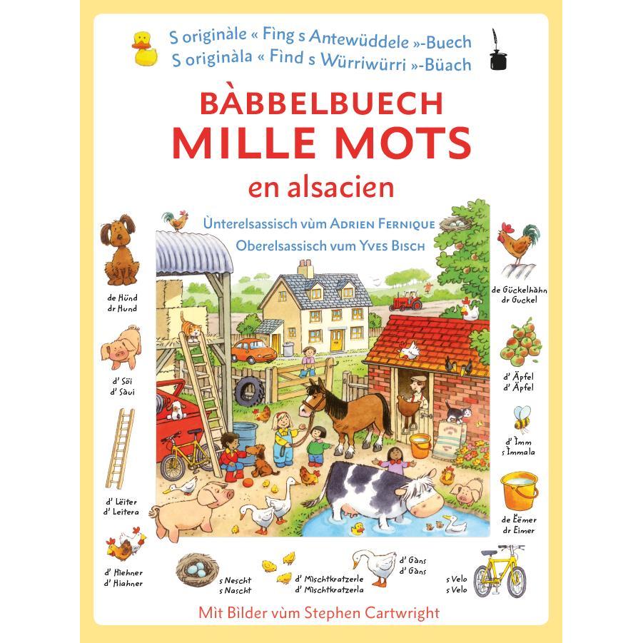 Thumbnail - Bàbbelbuech. Mille mots en alsacien, Kinderbücher von Yves Bisch, Adrien Fernique, Heather Amery