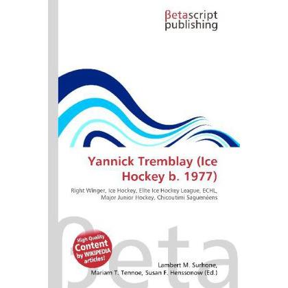 Yannick Tremblay (Ice Hockey b. 1977), Ratgeber