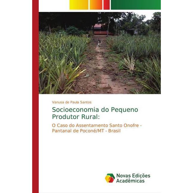 Socioeconomia do Pequeno Produtor Rural:, Fachbücher von Vanusa de Paula Santos