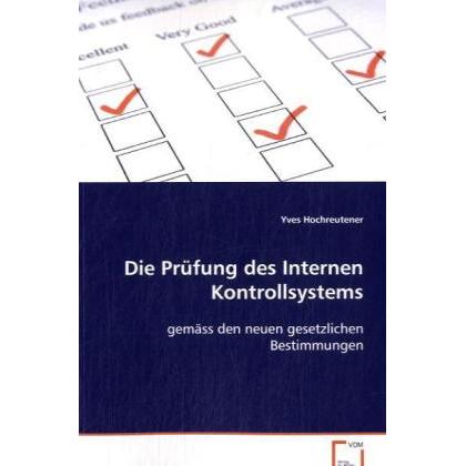 Die Prüfung des Internen Kontrollsystems, Fachbücher