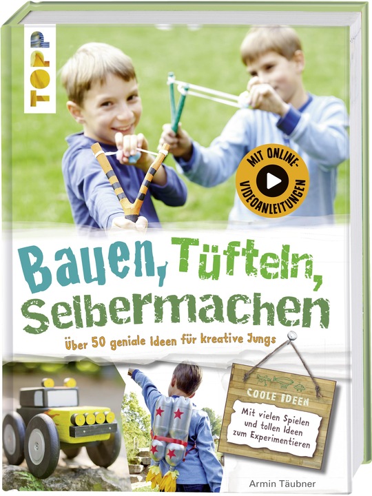 Produktbild Bauen, tüfteln, selbermachen (Deutsch, Armin Täubner, 2016)
