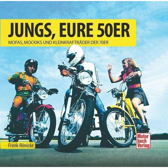 Jungs, Eure 50er, Ratgeber von Frank Rönicke