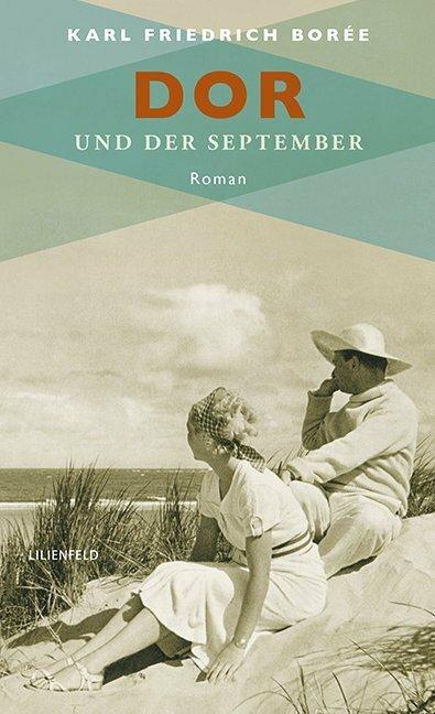 Produktbild Dor und der September (Deutsch, Axel von Ernst, Karl Friedrich Boroe, 2018)