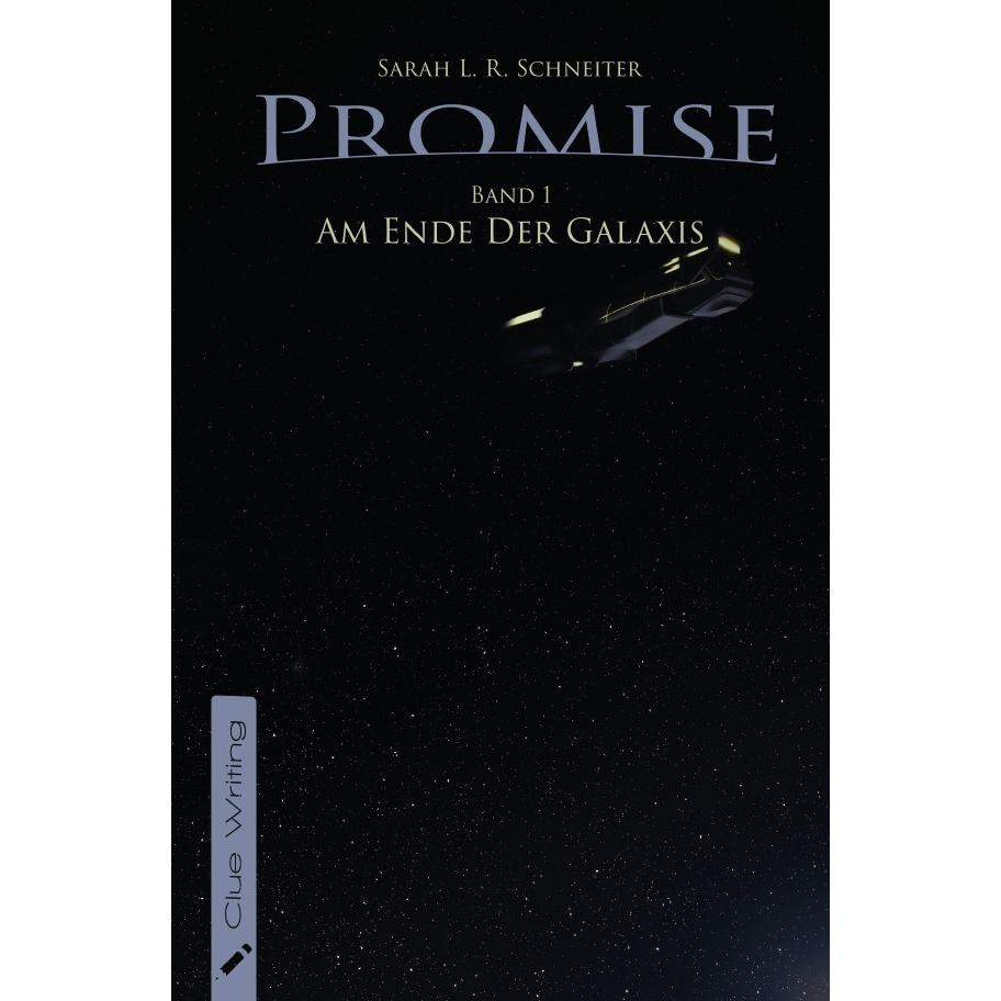 Promise, Belletristik von Sarah L. R. Schneiter