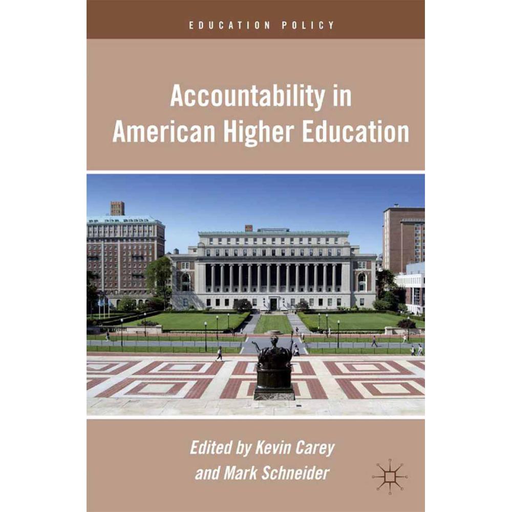 Accountability in American Higher Education, Fachbücher von M. Schneider, K. Carey