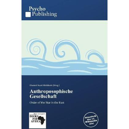 Anthroposophische Gesellschaft, Fachbücher von Elwood Kuni Waldorm