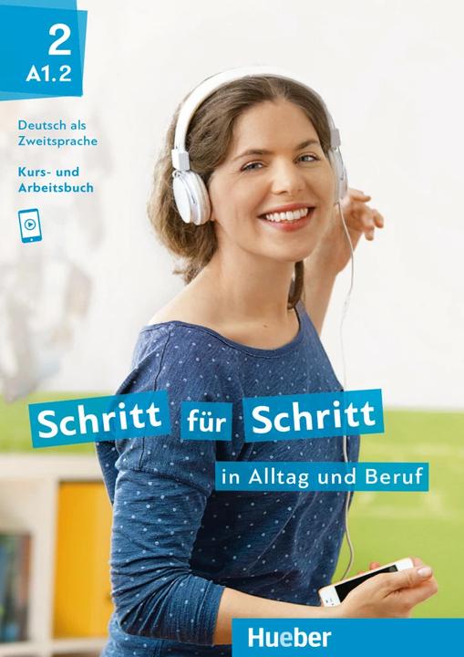 Produktbild Schritt für Schritt in Alltag und Beruf 2 / Kursbuch + Arbeitsbuch (Deutsch, Collectif, 2023)